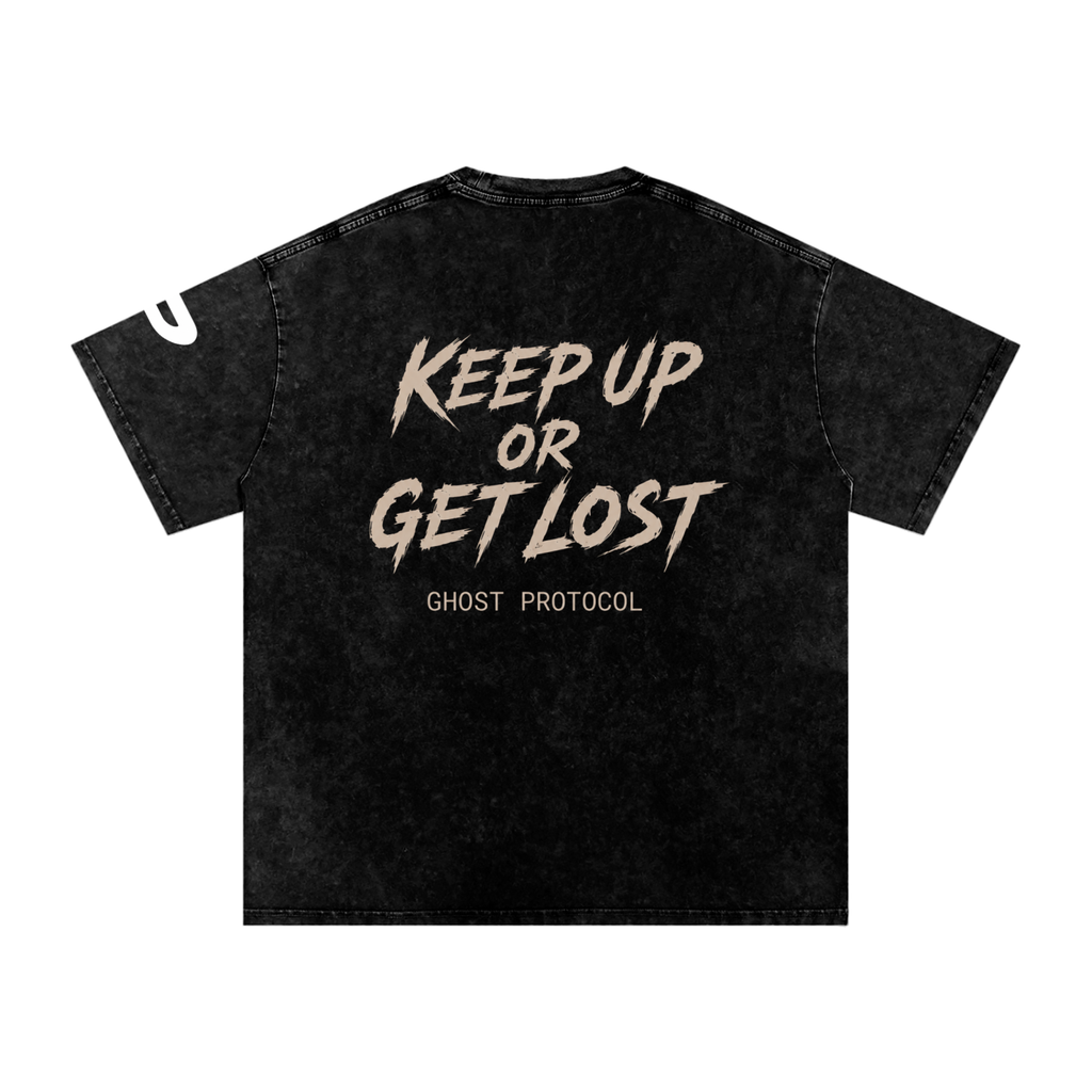 Keep Up or Get Lost Tee