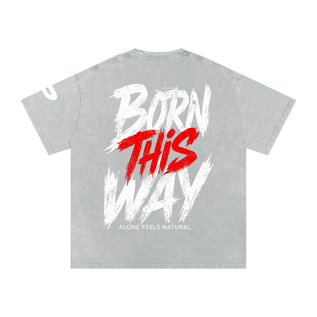 Born This Way Tee